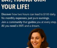"2 Hours to $100: Transform Your Day, Transform Your Life!"